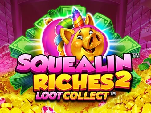 Squealin Riches 2 thumbnail